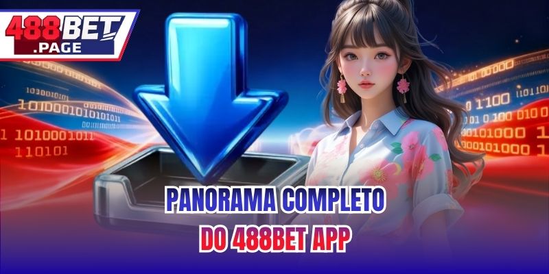 Panorama Completo do 488BET App