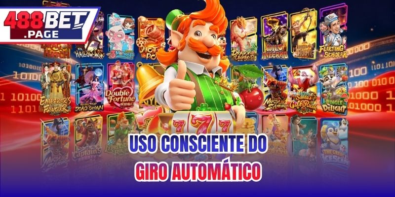 Uso consciente do giro Automático